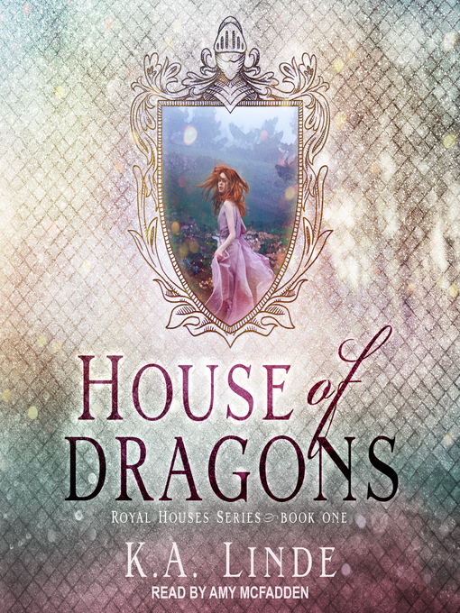 Title details for House of Dragons by K.A. Linde - Available